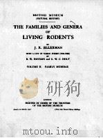 THE FAMILIES AND GENERA OF LIVING RODENTS VOLUME II PDF电子版封面 J.R. ELLERMAN