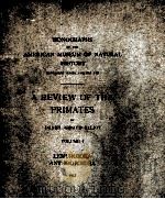 A REVIEW OF THE PRIMATES VOLUME I（ PDF版）