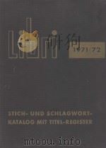 LIBRI STICH-UND SCHLAGWORTKATALOG MIT TITEL-REGISTER 1971-1972 PDF电子版封面