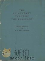 THE ALIMENTARY TRACT OF THE RUMINANT 1957 PDF电子版封面