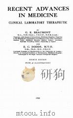 RECENT ADVANCES IN MEDICINE CLINICAL LABORATORY THERAPEUTIC EIGHTH EDITION 1936 PDF电子版封面