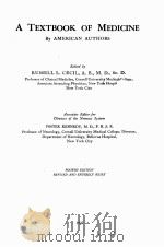 A TEXTBOOK OF MEDICINE BY AMERICAN AUTHORS FOURTH EDITION   1937  PDF电子版封面    RUSSELL L. CECIL 