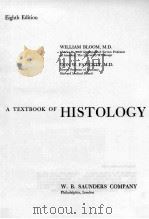 A TEXTBOOK OF HISTOLOGY EIGHTH EDITION（1962 PDF版）