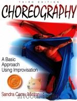 Choreography:A Basic Approach Using Improvisation PDF电子版封面 9780736064767