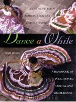 Dance A While PDF电子版封面 0805321810