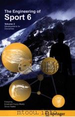 The Engineering of Sport 6 Volume2:Developments for Disciplines     PDF电子版封面  0387346783   