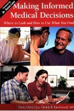 Making Informed Medical Decisions Where to Look and How to Use What You Find PDF电子版封面 1565924592
