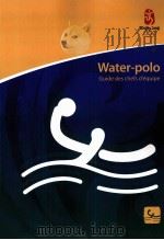 Water-polo Guide des chefs d'equipe PDF电子版封面