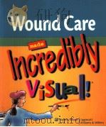 Wound Care made Incredibly Visual! PDF电子版封面 9781582555546