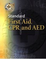 STANDARD FIRST AID,CPR,AND AED PDF电子版封面 0073016780