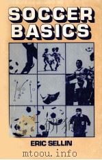 Soccer Basics PDF电子版封面 0890370958 Eric Sellin