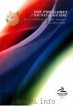 THE PRE-GAMES TRAINING GUIDE The 13th Paralympic Games CHINA 2004-2008 PDF电子版封面