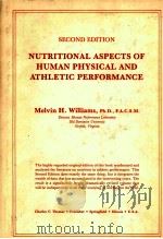 NUTRITIONAL ASPECTS OF HUMAN PHYSICAL AND ATHLETIC PEREORMANCE（ PDF版）