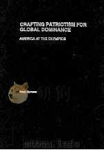 Crafting Patriotism for Global Dominance:America at the Olympics（ PDF版）