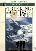 Trekking in the alps PDF电子版封面 888095783X