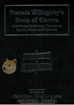 Francis Willughby's Book of Games PDF电子版封面 1859284604 David Cram Jeffrey L.Forgeng
