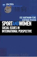 Sport and Women:Social issues in international perspective PDF电子版封面 0415246288 Ilse Hartmann-Tews and Gertrud