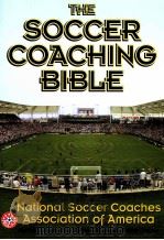 The soccer coaching bible:National socer coahes association of america PDF电子版封面 073604227X Tim Schum