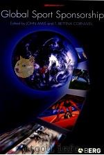 Gloal Sport Sponsorship PDF电子版封面 1845200810 John Amis T.Bettina Cornwell