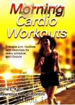Morning Cardio Workouts PDF电子版封面 9780736063692