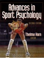 Advances in Spert Psychology Second Edition PDF电子版封面 0736032983 Thelma S.Horn