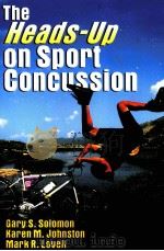 The Heads-UP on Sport Concussion PDF电子版封面 0736060081