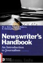 Newswriter‘s Handbook An Introduction to Journalism PDF电子版封面 9780813827213 M.L.Stein Susan F.Paterno R.