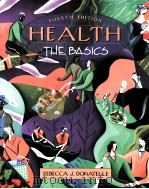 Health The Basics PDF电子版封面 0205322158 REBECCA J.DONATELLE