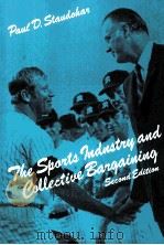 The Spaite Industry and Colective Bargaining PDF电子版封面 0875461514 Paul D.Staudohar
