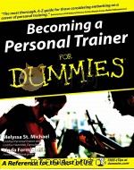 Becoming a Personal Trainer FOR DUMMIES PDF电子版封面 0764556843 Melyssa St.Michael Linda Form