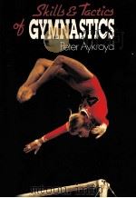 Skill & tactics of Gymnastics PDF电子版封面 0668058870