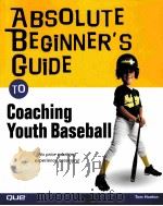 ABSOLUTE BEGINNER‘GUIDE TO Coaching Youth Baseball（ PDF版）