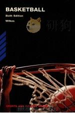 BASKETBALL Sixth Edition PDF电子版封面 069712665X