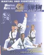 MARTIAL ARTS FOR CHILDREN PDF电子版封面 1590843967