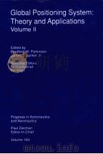 Global Positioning System:Theory and Applications Volume2 PDF电子版封面 1563471078