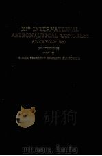 XIth INTERNATIONAL ASTRONAUTICAL GONGRESS STOCKHOLM 1960 PROCEEDINGS VOL.2 SMALL SOUNDING ROCKETS SY PDF电子版封面
