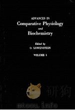 ADVANCES IN COMPARATIVE PHYSIOLOGY AND BIOCHEMISTRY VOLUME I（1962 PDF版）
