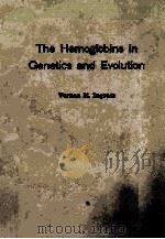 THE HEMOGLOBINS IN GENETICS AND EVOLUTION（1963 PDF版）