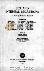 SEX AND INTERNAL SECRETIONS A SURVEY OF RECENT RESEARCH（1934 PDF版）