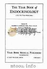 THE YEAR BOOK OF ENDOCRINOLOGY 1962-1963 PDF电子版封面 GILBERT S. GORDAN