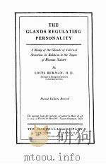 THE GLANDS REGULATING PERSONALITY SECOND EDITION（1928 PDF版）