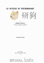AN OUTLINE OF PSYCHOBIOLOGY SECOND EDITION（1917 PDF版）