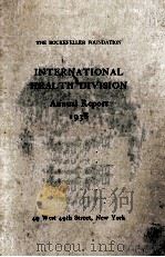 INTERNATIONAL HEALTH DIVISION ANNUAL REPORT 1938（1938 PDF版）