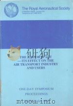 THE AIRPORTS ACT:ITS EFFECT ON THE AIR TRANSPORT INDUSTRY AND USERS TUESDAY 2ND DECEMBER 1986 PDF电子版封面