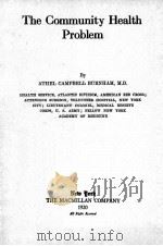 THE COMMUNITY HEALTH PROBLEM 1920 PDF电子版封面 ATHEL CAMPBELL BURNHAM