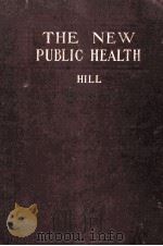THE NEW PUBLIC HEALTH（1916 PDF版）