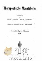 THERAPEUTISCHE MONATSHEFTE DREIUNDDREIBIGSTER JAHRGANG 1919（1919 PDF版）