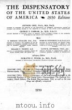 THE DISPENSATORY OF THE UNITED STATES OF AMERICA 1950 1950 PDF电子版封面 ARTHUR OSOL AND GEORGE E. FARR