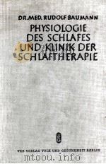 PHYSIOLOGIE DES SCHLAFES UND KLINIK DER SCHLAFTHERAPIE 1953 PDF电子版封面