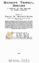MANSON‘S TROPICAL DISEASES A MANUAL OF THE DISEASES OF WARM CLIMATES TENTH EDITION（1935 PDF版）